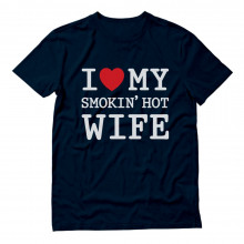 Valentine's Day Romantic Gift I Love My Smokin' Hot Wife