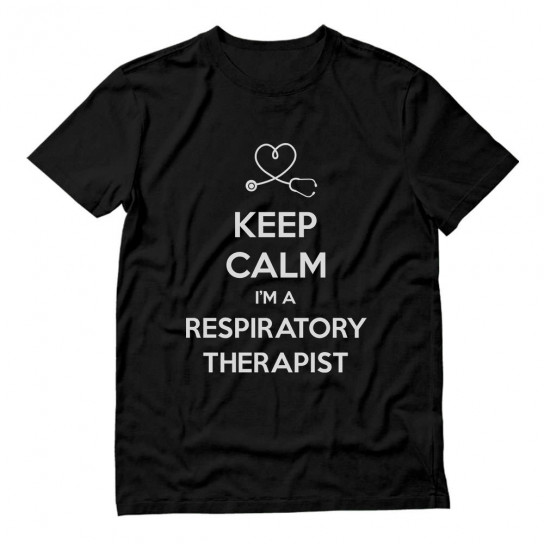 Keep Calm I'm a Respiratory Therapist