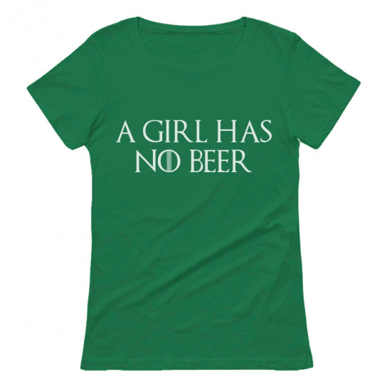 A Girl Has No Beer