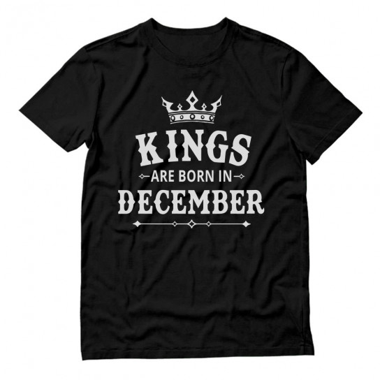 KINGS Are Born In December Men's Birthday Gift