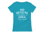 QUEENS Are Born In April Birthday Gift