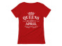QUEENS Are Born In April Birthday Gift
