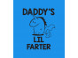 Daddy's Lil Farter - Babies