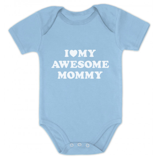 Mother Day Onesie - I Love My Awesome Mommy