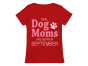 Real Dog Moms Are Born In September