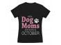 Real Dog Moms Are Born In October