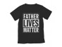 Father Lives Matter