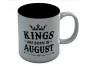 KINGS Are Born In August