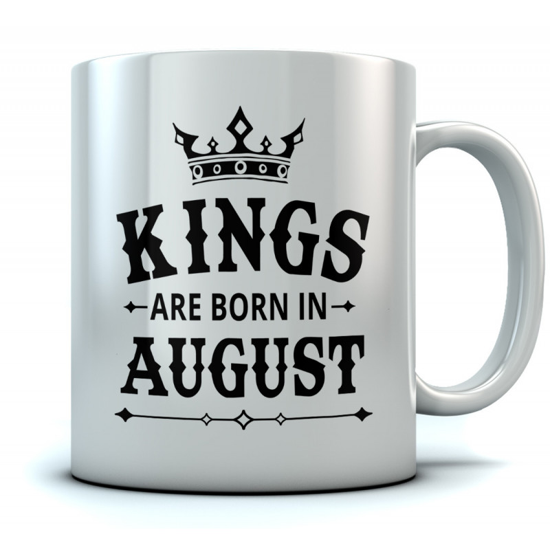 KINGS Are Born In August - Born in August - Greenturtle