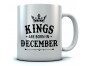 KINGS Are Born In December