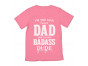 I'm The Man Called Dad Bad-Ass Dude