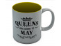 QUEENS Are Born In May Birthday Gift Ceramic