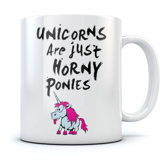 Unicorns Are Just Horny Ponies