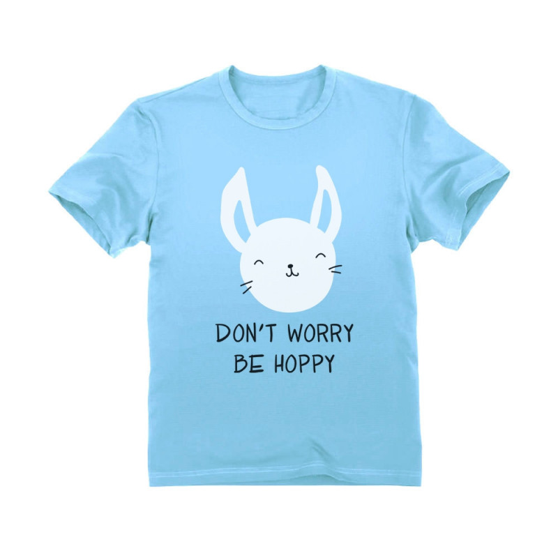 Don't Worry Be Hoppy Adorable Easter Gift For Babies Infant Kids T-Shirt Easter 