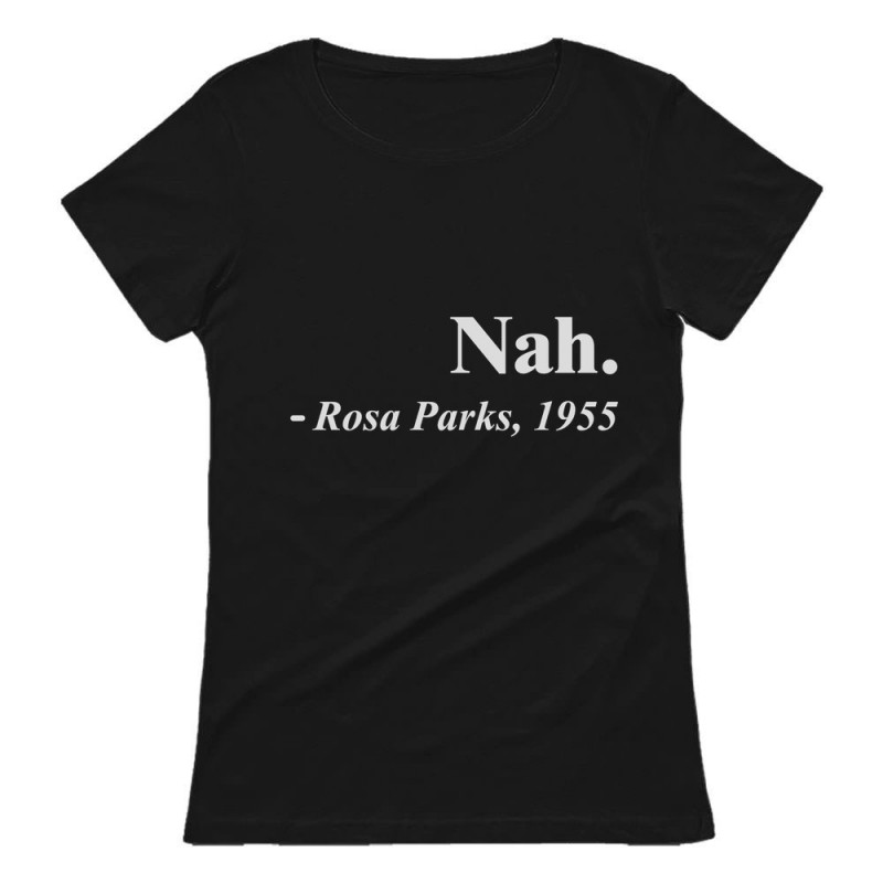 Nah Quote Rosa Parks Civil Rights Activist Freedom - Black Lives ...