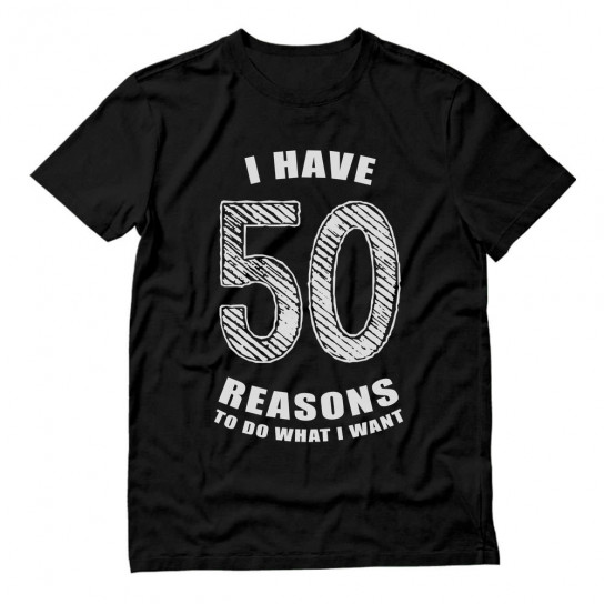 50th Birthday Gift Idea - 50 Reasons To Do What I Want