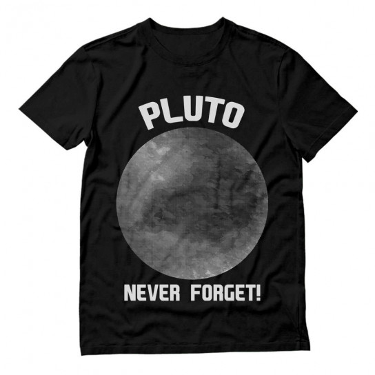 Pluto Never Forget Funny