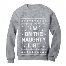 I'm On The Naughty List Ugly Christmas