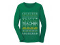 Teacher Ugly Christmas sweater