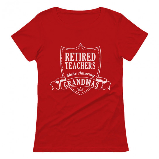 Retirement Gift Retired Teachers Make Amazing Grandmas