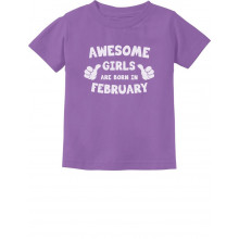 Awesome Girls Are Born In February Birthday