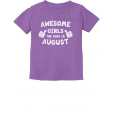 Awesome Girls Are Born In August Birthday