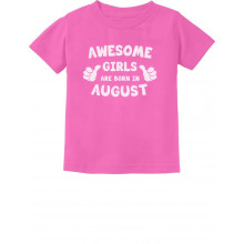 Awesome Girls Are Born In August Birthday