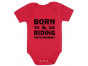 Born To Go Riding With Mommy - Babies
