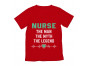 Nurse The Man The Myth The Legend