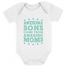 Awesome Sons Come From Amazing Moms - Babies