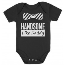 Handsome Like Daddy - Babies