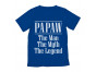 PAPAW The Man The Myth Legend