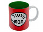 Thing Mom - Mother's Day Gift