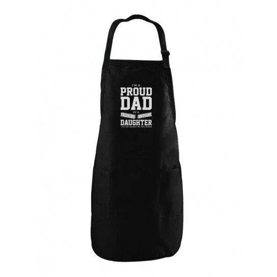 Proud Dad Of A Freaking Awesome Daughter Apron