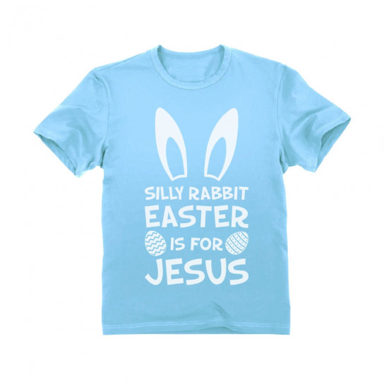 Silly Rabbit Easter Is for Jesus - Children
