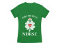 Kiss Me I Am A Nurse