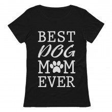 Best Dog Mom Ever!