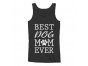 Best Dog Mom Ever!