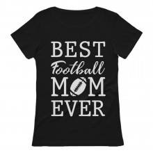 Best Football Mom Ever!