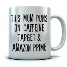 This Mom Runs On Coffee - Mothers Day Gift