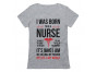 Born To Be A Nurse