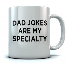 Dad Jokes Are My Specialty Coffee