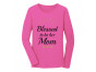 Blessed to be Her Mom - Cute Mother's Day Set