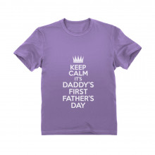 Keep Calm It's Daddy's First Father's Day