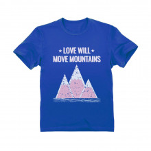 Love Will Move Mountains