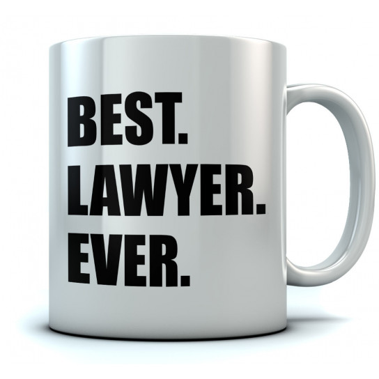 BEST. LAWYER. EVER. Coffee