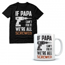 If PAPA Can\'t Fix It We\'re All Screwed Gift Set