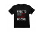 Free To Be Cool