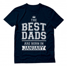Best Dads Are Born In January Birthday