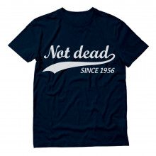 Not Dead Since 1956